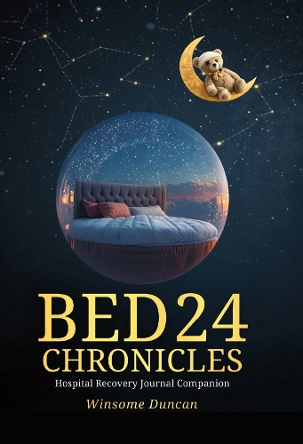Bed 24 Chronicles