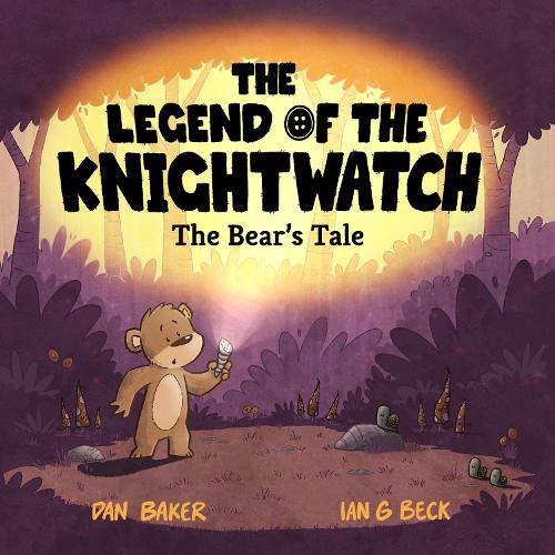 The Legend of the Knightwatch - The Bear's Tale