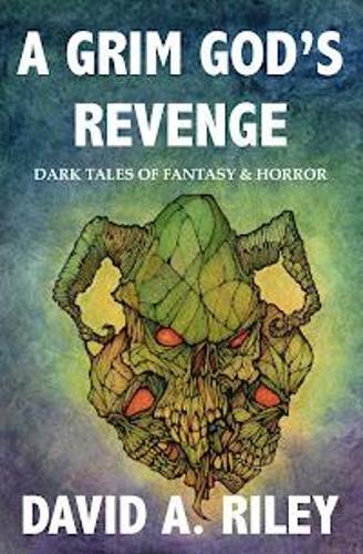 A Grim God's Revenge