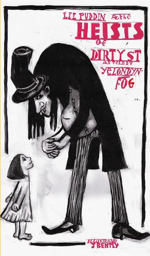 Lil' Puddin & The Heists of Dirty St