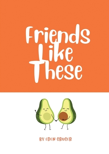 Friends like These