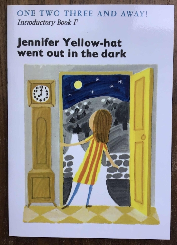 Introductory Reader F: Jennifer Yellow-hat went out in the dark