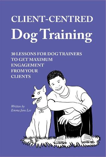 Client Centred Dog Training