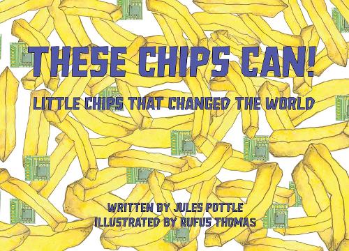 These Chips Can!