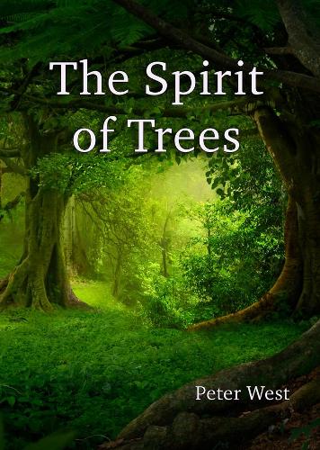 The Spirit of Trees
