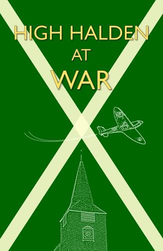 High Halden at War