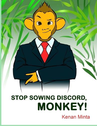 STOP Sowing Discord, Monkey