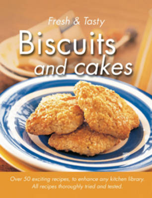 Biscuits and Cakes
