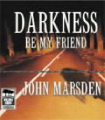 Darkness be My Friend