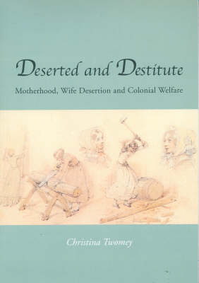 Deserted and Destitute