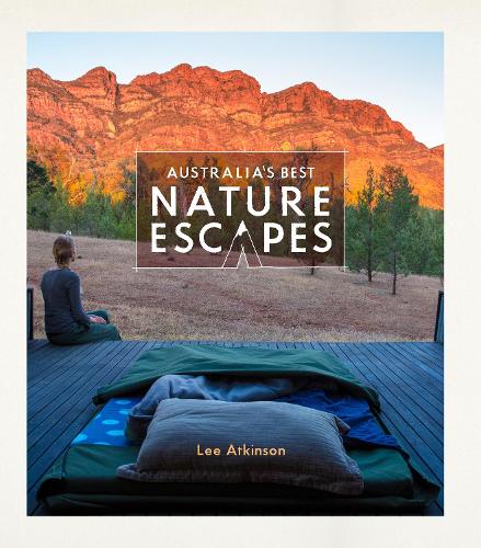 Australia's Best Nature Escapes