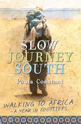 Slow Journey South
