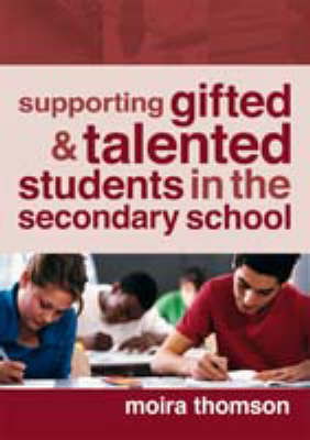 Supporting Gifted and Talented Students in the Secondary School