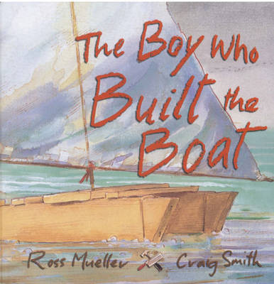 The Boy who built the boat
