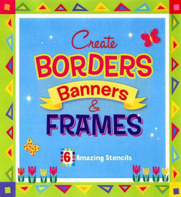 Create Borders, Banners and Frames