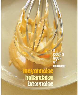 A Cook's Book of Sauces