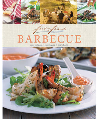 Food for Friends: Barbecue