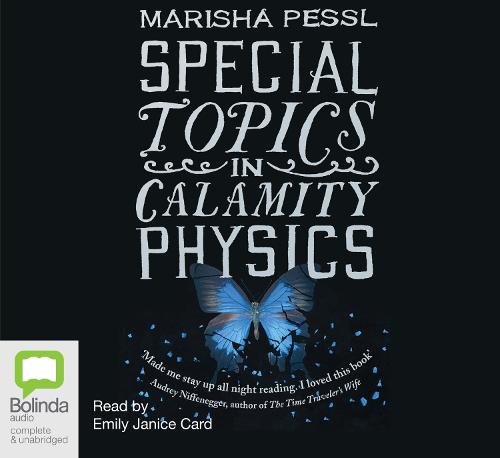 Special Topics in Calamity Physics
