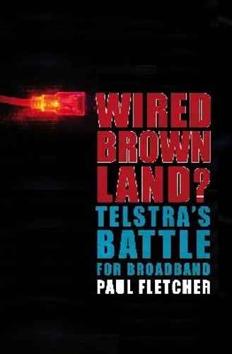 Wired Brown Land?