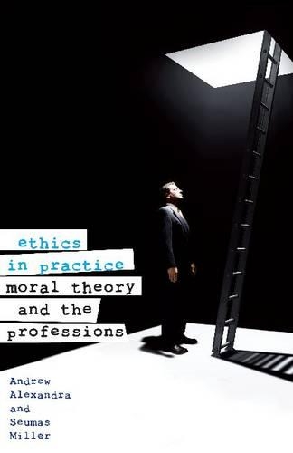 Ethics in Practice