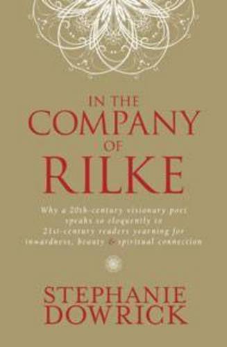 In the Company of Rilke