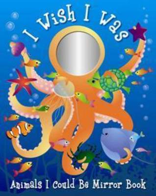 I Wish I Was Animals I Could Be Mirror