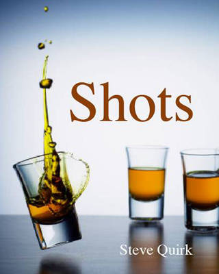 Shots