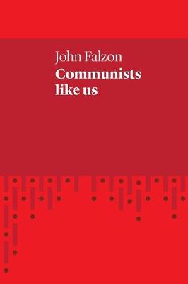 Communists Like Us