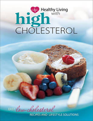Healthy Living - High Cholesterol
