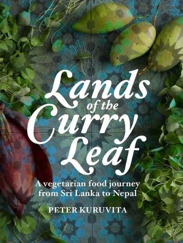 Lands of the Curry Leaf