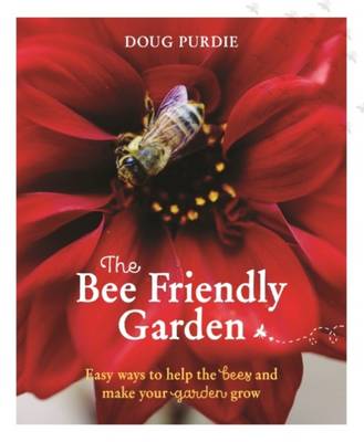 The Bee Friendly Garden