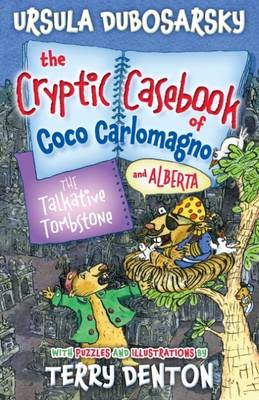 Cryptic Casebook of Coco Carlomagno (and Alberta): Talkative Tombstone: Book 6