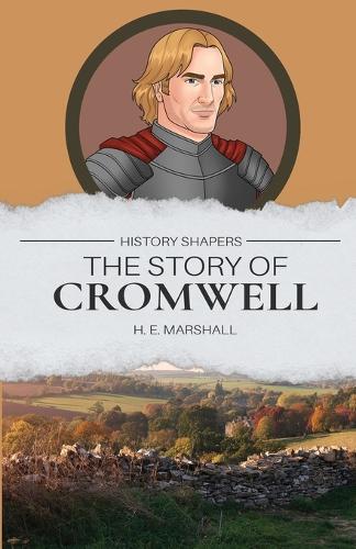 The Story of Cromwell