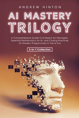AI Mastery Trilogy