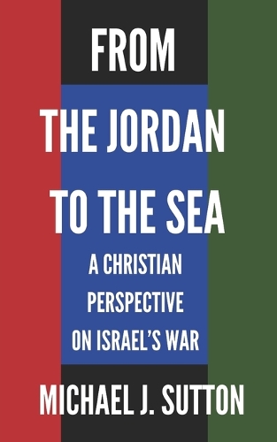 From the Jordan to the Sea