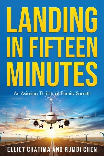 Landing in Fifteen Minutes