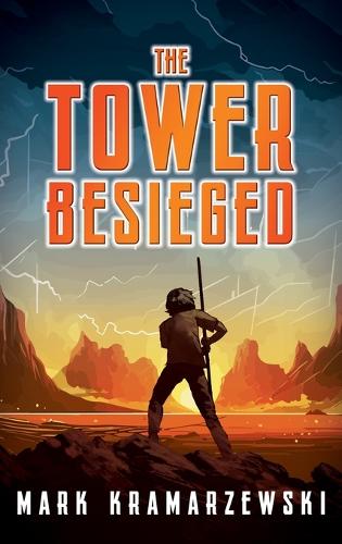 The Tower Besieged