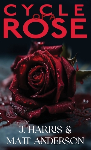 Cycle of a Rose