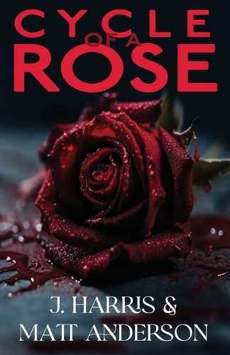 Cycle of a Rose