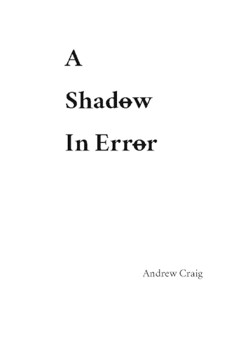 A Shadow in Error