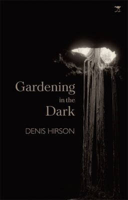 Gardening in the dark