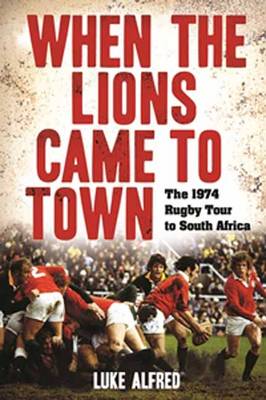 When the Lions Came to Town