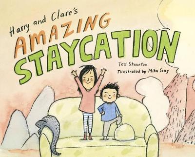 Harry And Clare's Amazing Staycation