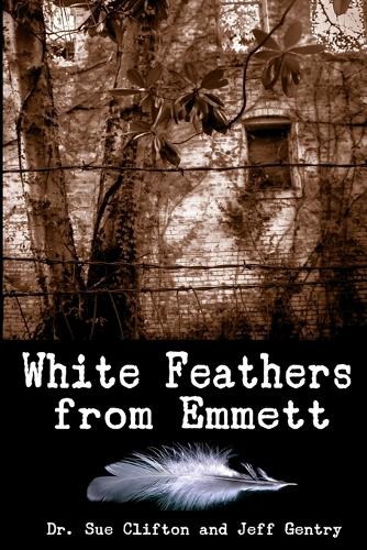 White Feathers from Emmett
