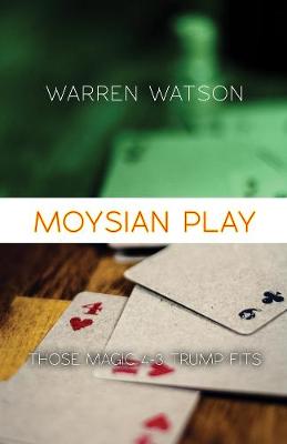 Moysian Play