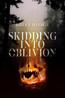 Skidding Into Oblivion