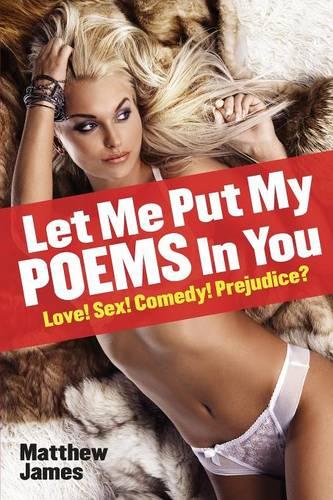 Let Me Put My Poems In You