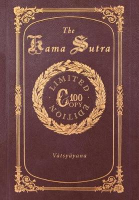 The Kama Sutra (100 Copy Limited Edition)