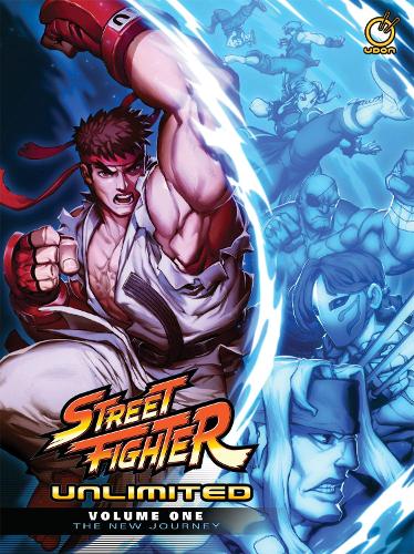 Street Fighter Unlimited Hardcover Volume 1: The New Journey Volume 1