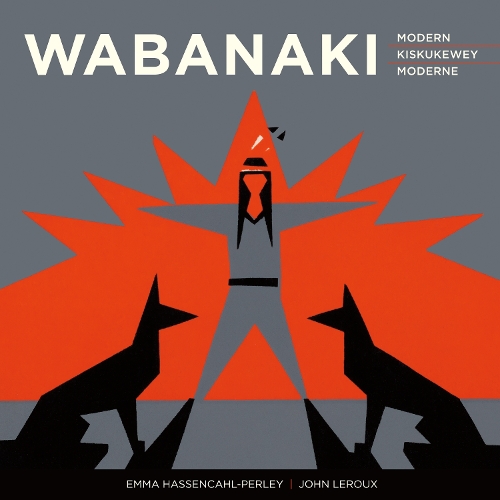 Wabanaki Modern | Wabanaki Kiskukewey | Wabanaki Moderne
